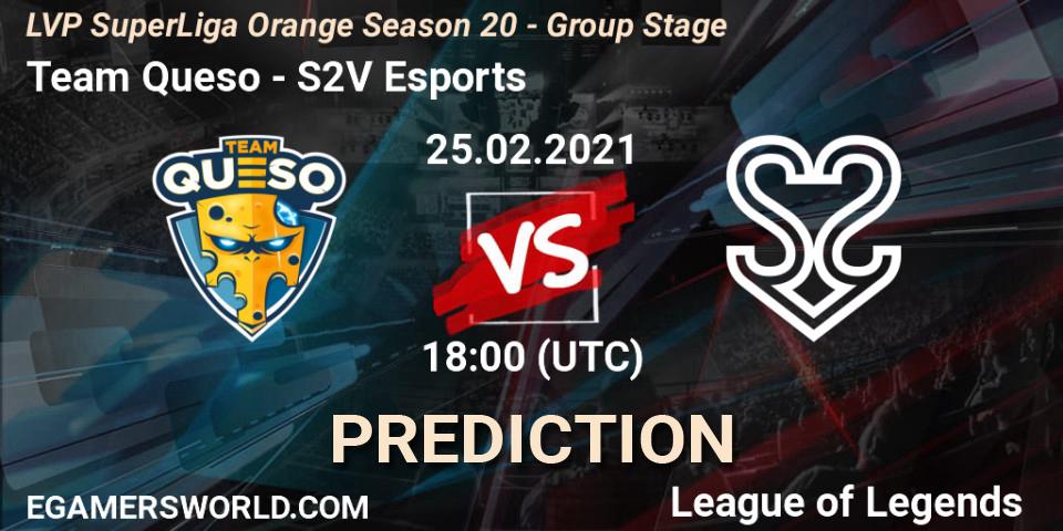 Team Queso - S2V Esports: Maç tahminleri. 25.02.2021 at 18:00, LoL, LVP SuperLiga Orange Season 20 - Group Stage