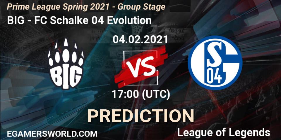 BIG - FC Schalke 04 Evolution: Maç tahminleri. 04.02.2021 at 17:00, LoL, Prime League Spring 2021 - Group Stage