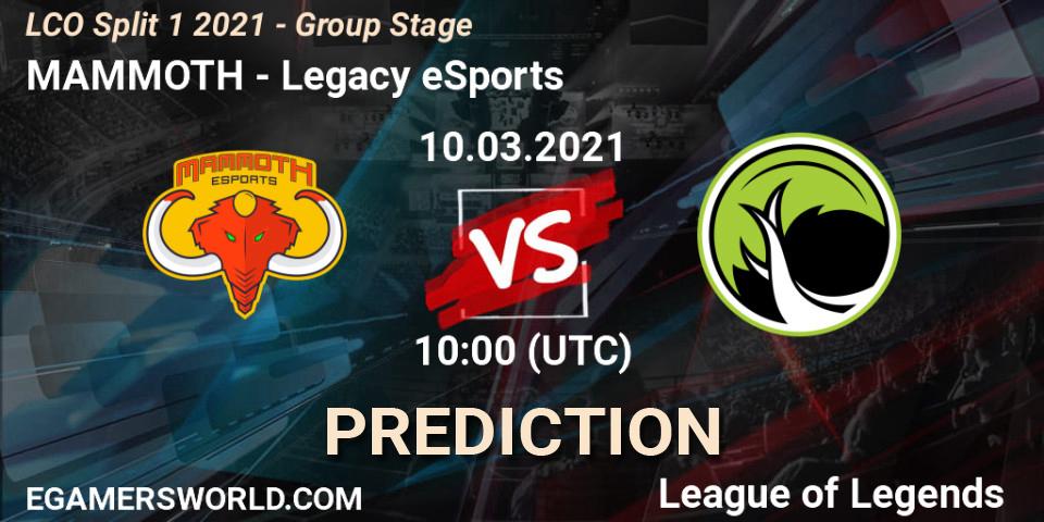 MAMMOTH - Legacy eSports: Maç tahminleri. 10.03.2021 at 10:00, LoL, LCO Split 1 2021 - Group Stage