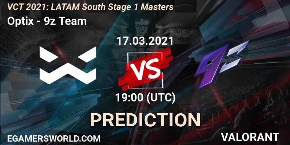 Optix - 9z Team: Maç tahminleri. 17.03.2021 at 19:00, VALORANT, VCT 2021: LATAM South Stage 1 Masters