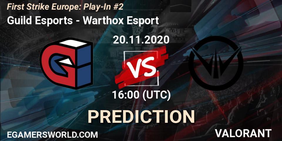 Guild Esports - Warthox Esport: Maç tahminleri. 20.11.20, VALORANT, First Strike Europe: Play-In #2