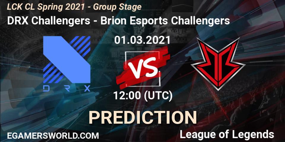 DRX Challengers - Brion Esports Challengers: Maç tahminleri. 01.03.2021 at 12:30, LoL, LCK CL Spring 2021 - Group Stage