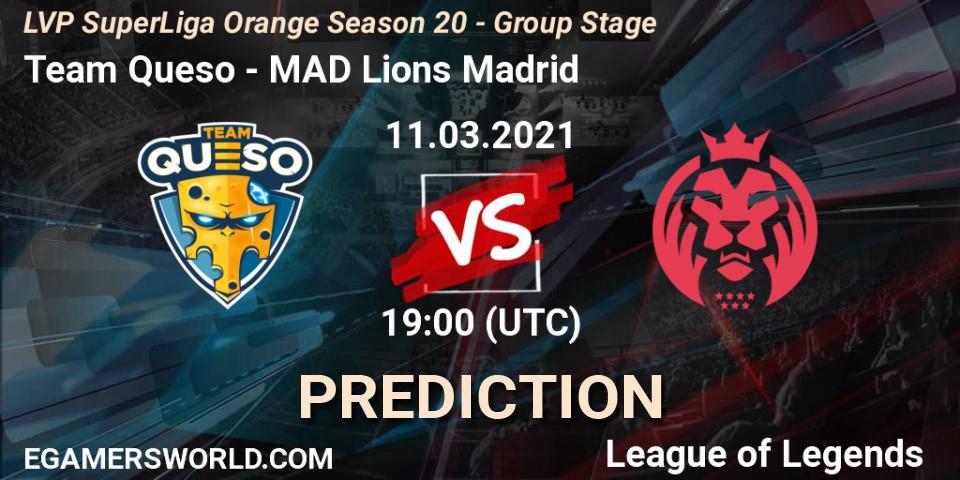 Team Queso - MAD Lions Madrid: Maç tahminleri. 11.03.2021 at 20:00, LoL, LVP SuperLiga Orange Season 20 - Group Stage