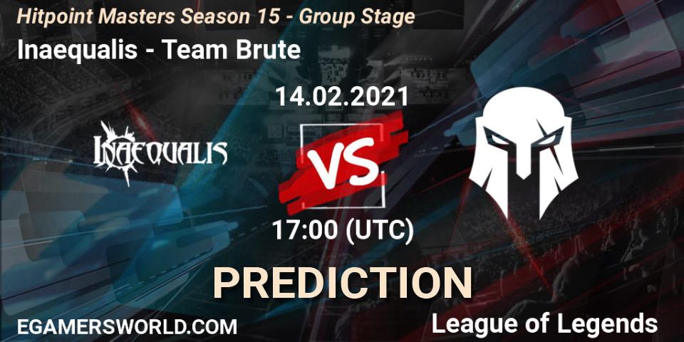Inaequalis - Team Brute: Maç tahminleri. 14.02.2021 at 17:00, LoL, Hitpoint Masters Season 15 - Group Stage