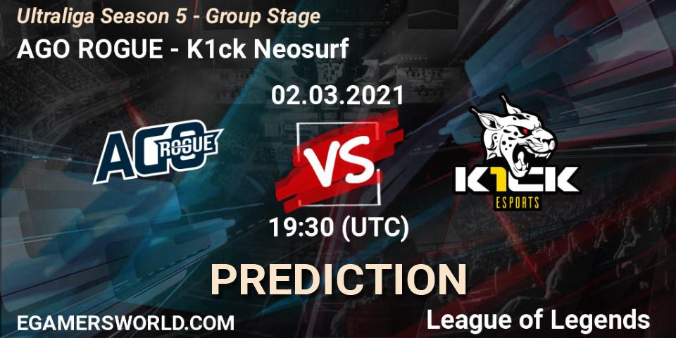 AGO ROGUE - K1ck Neosurf: Maç tahminleri. 02.03.2021 at 19:30, LoL, Ultraliga Season 5 - Group Stage
