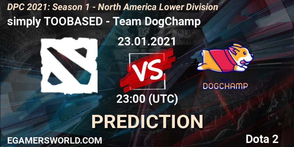 simply TOOBASED - Team DogChamp: Maç tahminleri. 23.01.2021 at 23:47, Dota 2, DPC 2021: Season 1 - North America Lower Division