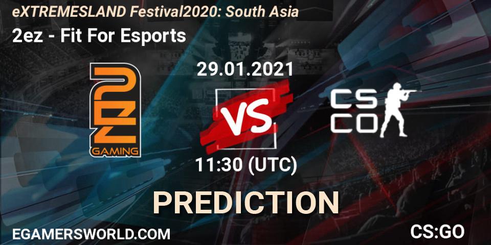 2ez - Fit For Esports: Maç tahminleri. 29.01.2021 at 11:30, Counter-Strike (CS2), eXTREMESLAND Festival 2020: South Asia