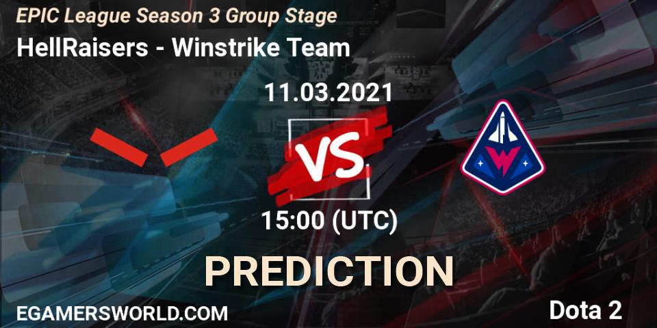 HellRaisers - Winstrike Team: Maç tahminleri. 11.03.2021 at 15:00, Dota 2, EPIC League Season 3 Group Stage