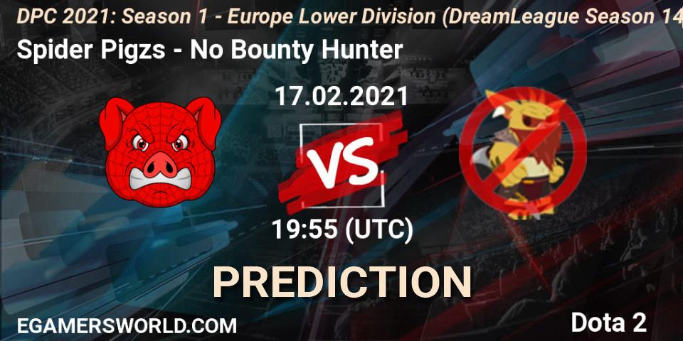 Spider Pigzs - No Bounty Hunter: Maç tahminleri. 17.02.2021 at 21:06, Dota 2, DPC 2021: Season 1 - Europe Lower Division (DreamLeague Season 14)