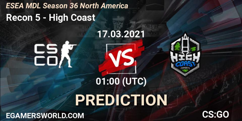 Recon 5 - High Coast: Maç tahminleri. 17.03.2021 at 01:00, Counter-Strike (CS2), MDL ESEA Season 36: North America - Premier Division