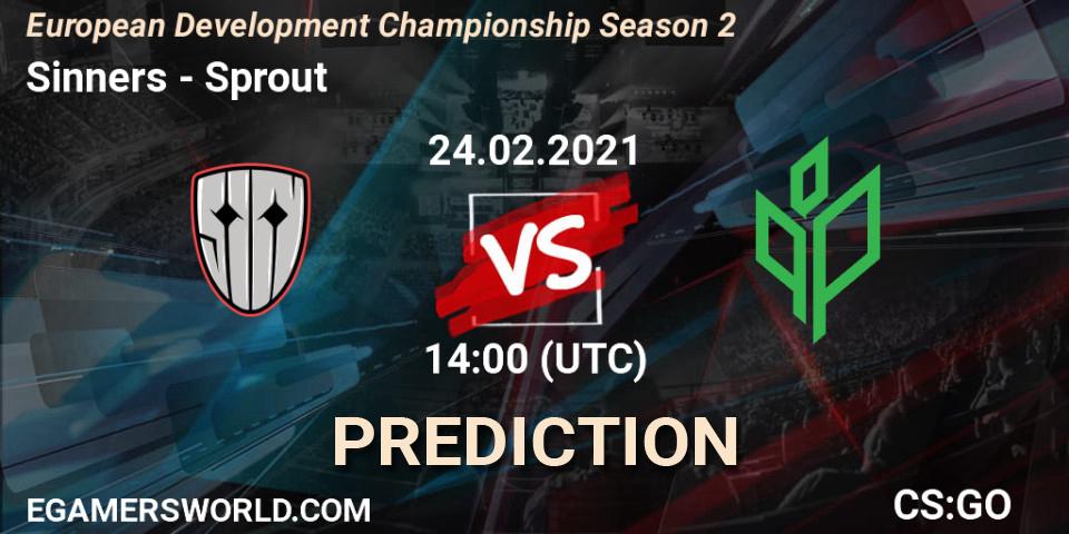 Sinners - Sprout: Maç tahminleri. 24.02.2021 at 14:00, Counter-Strike (CS2), European Development Championship Season 2