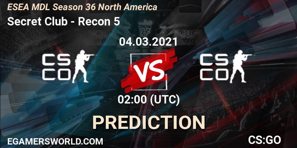 Secret Club - Recon 5: Maç tahminleri. 04.03.2021 at 02:00, Counter-Strike (CS2), MDL ESEA Season 36: North America - Premier Division