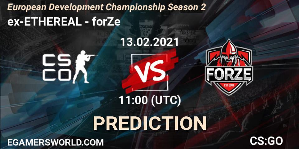 ex-ETHEREAL - forZe: Maç tahminleri. 13.02.2021 at 11:00, Counter-Strike (CS2), European Development Championship Season 2