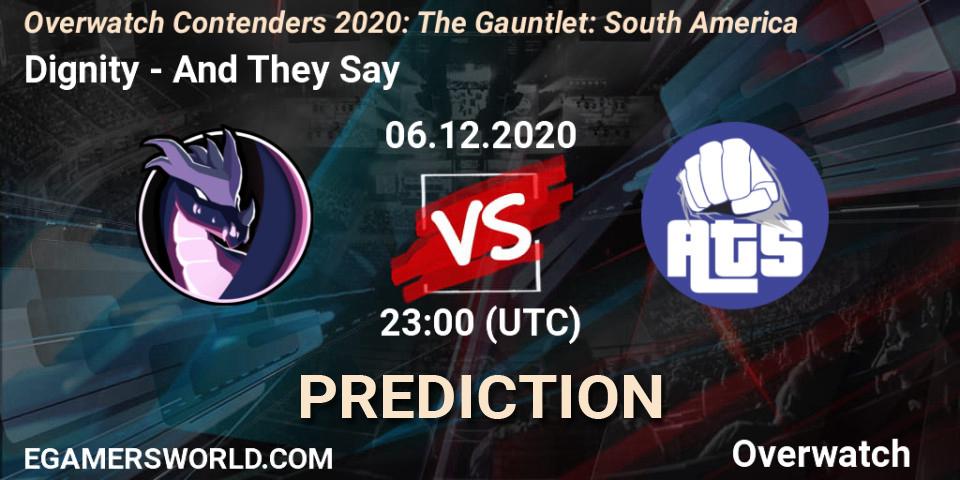Dignity - And They Say: Maç tahminleri. 06.12.2020 at 23:00, Overwatch, Overwatch Contenders 2020: The Gauntlet: South America