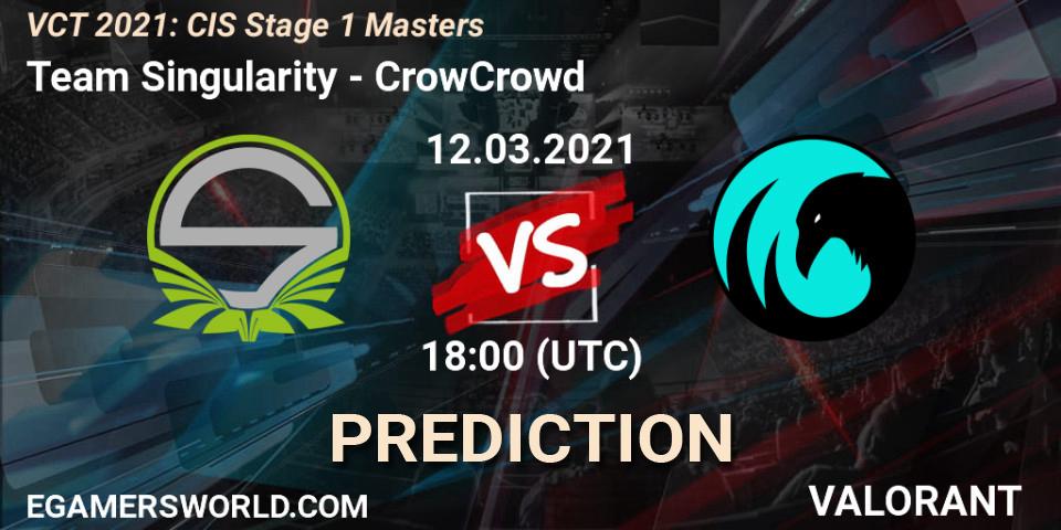 Team Singularity - CrowCrowd: Maç tahminleri. 12.03.2021 at 17:20, VALORANT, VCT 2021: CIS Stage 1 Masters