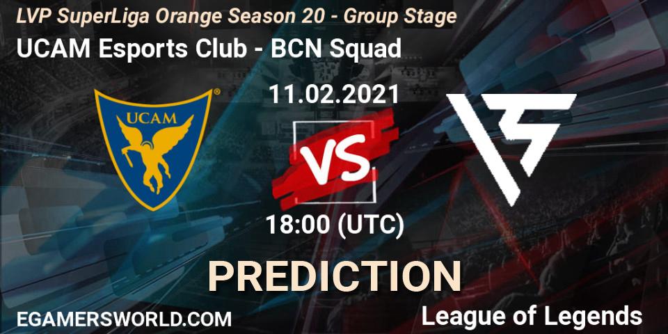 UCAM Esports Club - BCN Squad: Maç tahminleri. 11.02.2021 at 18:00, LoL, LVP SuperLiga Orange Season 20 - Group Stage