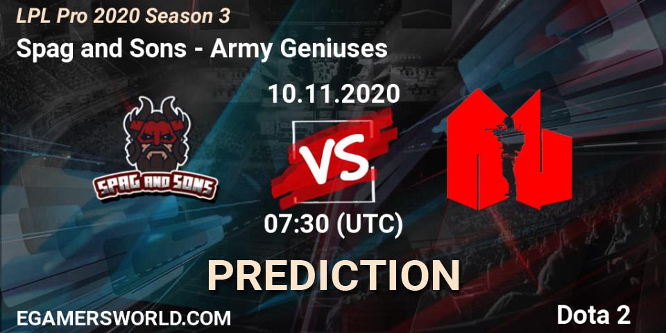 Spag and Sons - Army Geniuses: Maç tahminleri. 10.11.2020 at 07:33, Dota 2, LPL Pro 2020 Season 3