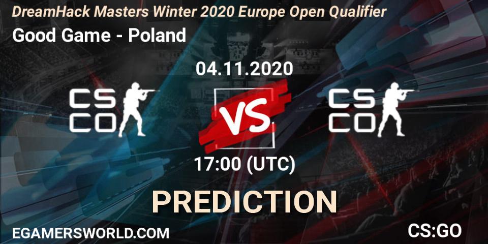 Good Game - Poland: Maç tahminleri. 04.11.2020 at 17:00, Counter-Strike (CS2), DreamHack Masters Winter 2020 Europe Open Qualifier