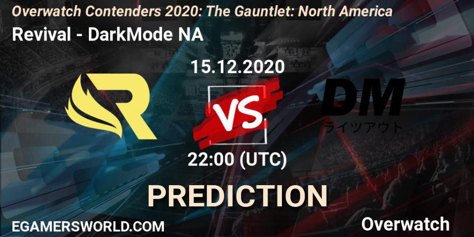 Revival - DarkMode NA: Maç tahminleri. 15.12.2020 at 22:00, Overwatch, Overwatch Contenders 2020: The Gauntlet: North America