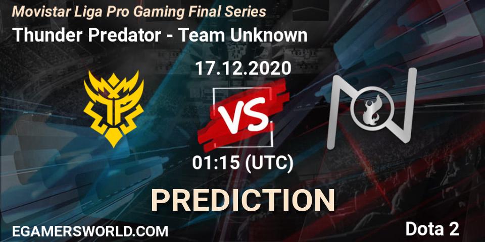 Thunder Predator - Team Unknown: Maç tahminleri. 17.12.20, Dota 2, Movistar Liga Pro Gaming Final Series