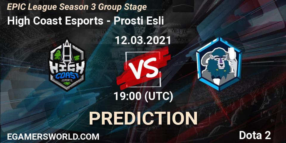 High Coast Esports - Prosti Esli: Maç tahminleri. 12.03.2021 at 19:02, Dota 2, EPIC League Season 3 Group Stage