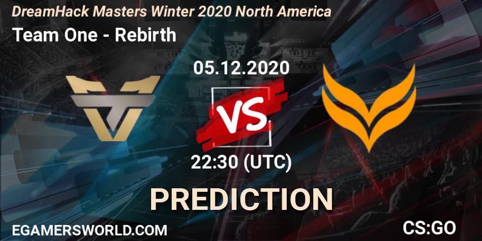Team One - Rebirth: Maç tahminleri. 05.12.2020 at 22:35, Counter-Strike (CS2), DreamHack Masters Winter 2020 North America