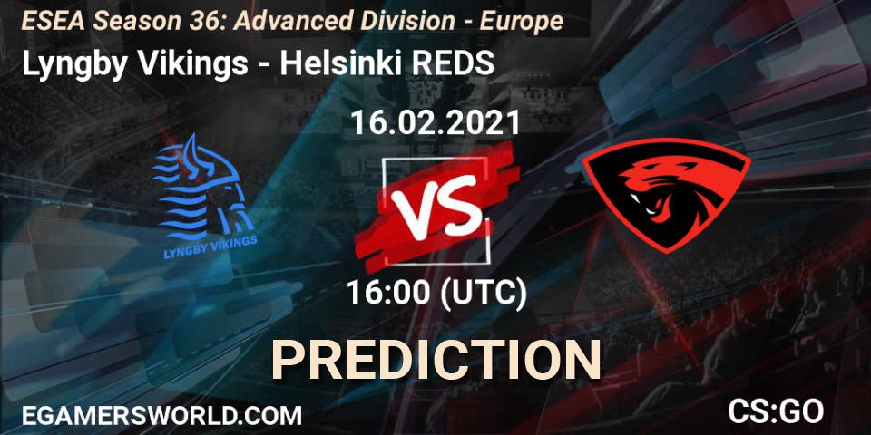 Lyngby Vikings - Helsinki REDS: Maç tahminleri. 16.02.2021 at 16:00, Counter-Strike (CS2), ESEA Season 36: Europe - Advanced Division