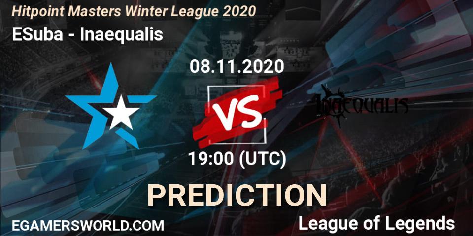 ESuba - Inaequalis: Maç tahminleri. 08.11.2020 at 19:15, LoL, Hitpoint Masters Winter League 2020