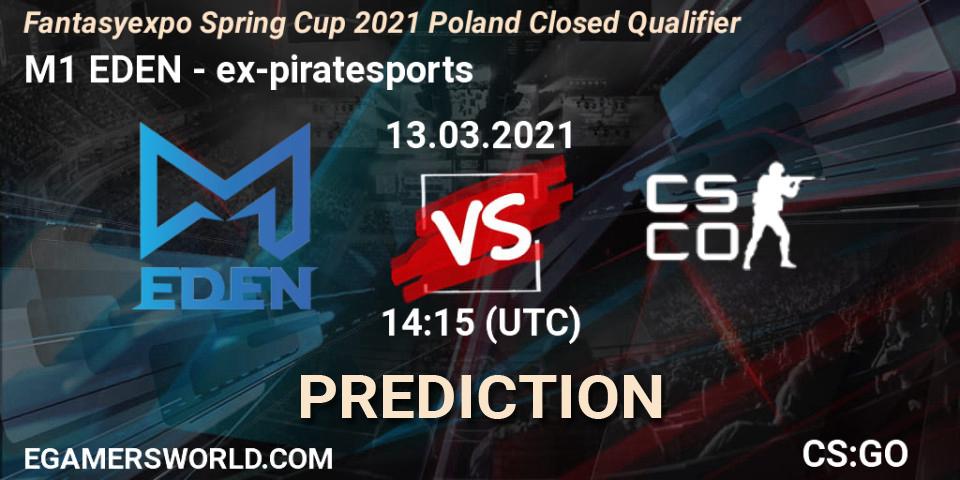 M1 EDEN - ex-piratesports: Maç tahminleri. 13.03.2021 at 14:15, Counter-Strike (CS2), Fantasyexpo Spring Cup 2021 Poland Closed Qualifier