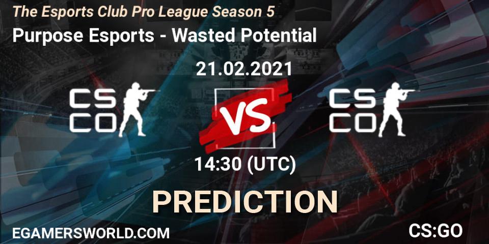 Purpose Esports - Wasted Potential: Maç tahminleri. 21.02.2021 at 12:30, Counter-Strike (CS2), The Esports Club Pro League Season 5