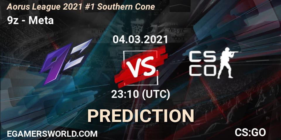 9z - Meta Gaming Brasil: Maç tahminleri. 04.03.2021 at 23:10, Counter-Strike (CS2), Aorus League 2021 #1 Southern Cone