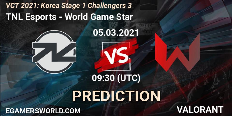 TNL Esports - World Game Star: Maç tahminleri. 05.03.2021 at 09:30, VALORANT, VCT 2021: Korea Stage 1 Challengers 3