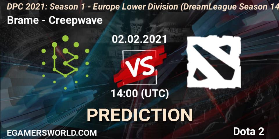 Brame - Creepwave: Maç tahminleri. 02.02.2021 at 13:55, Dota 2, DPC 2021: Season 1 - Europe Lower Division (DreamLeague Season 14)
