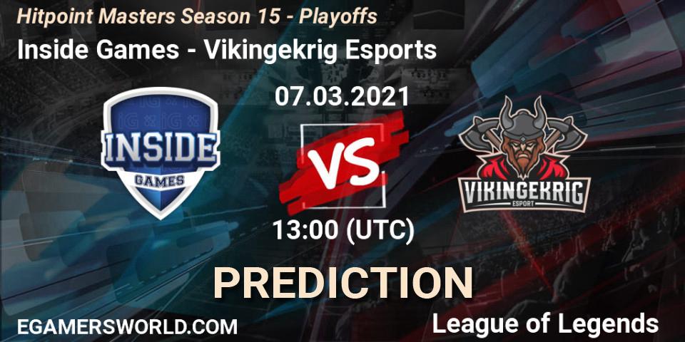 Inside Games - Vikingekrig Esports: Maç tahminleri. 07.03.2021 at 13:00, LoL, Hitpoint Masters Season 15 - Playoffs