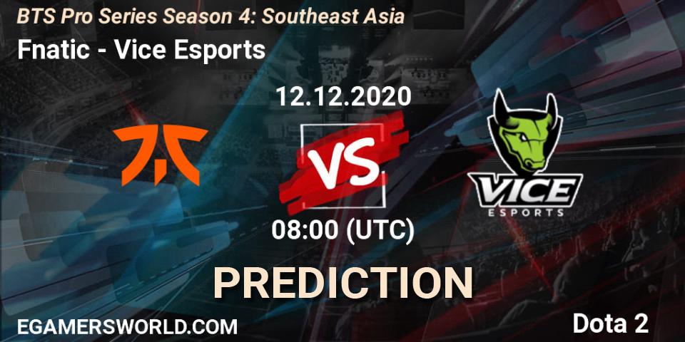Fnatic - Vice Esports: Maç tahminleri. 14.12.2020 at 06:01, Dota 2, BTS Pro Series Season 4: Southeast Asia