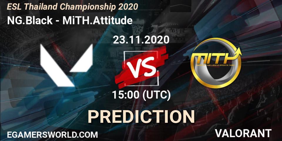 NG.Black - MiTH.Attitude: Maç tahminleri. 23.11.2020 at 15:00, VALORANT, ESL Thailand Championship 2020