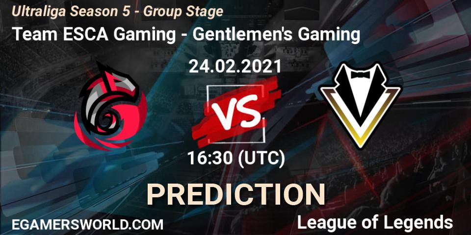 Team ESCA Gaming - Gentlemen's Gaming: Maç tahminleri. 24.02.2021 at 16:30, LoL, Ultraliga Season 5 - Group Stage