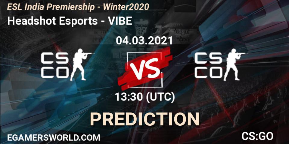 Headshot Esports - VIBE: Maç tahminleri. 04.03.2021 at 12:30, Counter-Strike (CS2), ESL India Premiership - Winter 2020