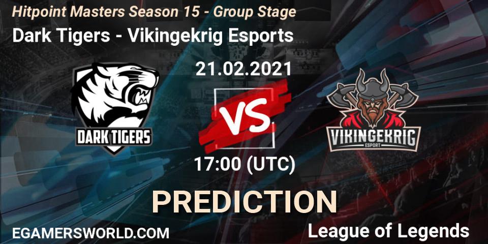 Dark Tigers - Vikingekrig Esports: Maç tahminleri. 21.02.2021 at 18:00, LoL, Hitpoint Masters Season 15 - Group Stage