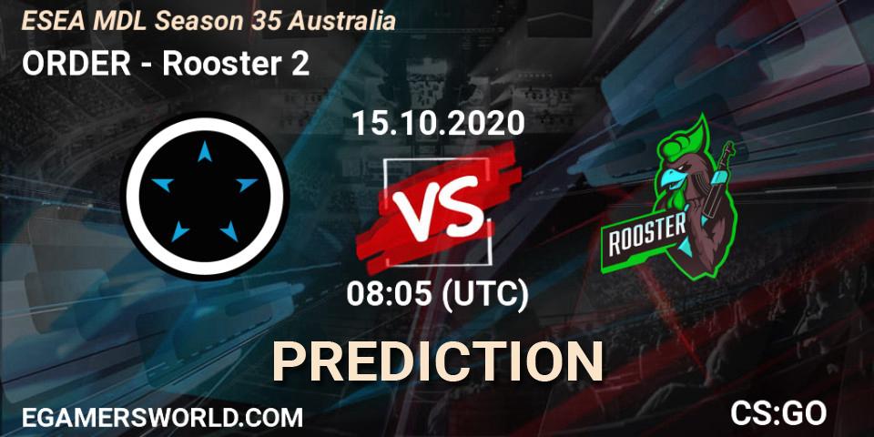 ORDER - Rooster 2: Maç tahminleri. 15.10.2020 at 08:05, Counter-Strike (CS2), ESEA MDL Season 35 Australia
