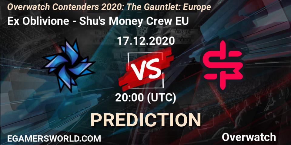 Ex Oblivione - Shu's Money Crew EU: Maç tahminleri. 17.12.2020 at 19:45, Overwatch, Overwatch Contenders 2020: The Gauntlet: Europe