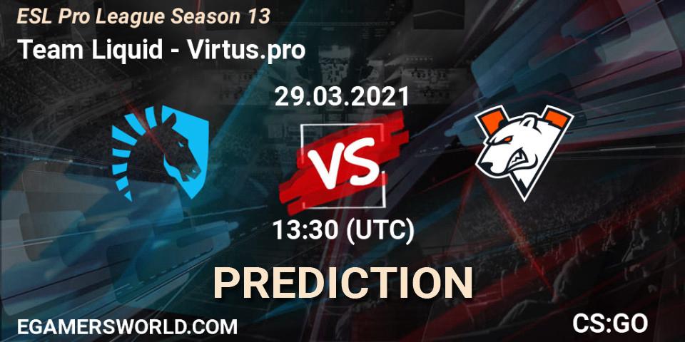Team Liquid - Virtus.pro: Maç tahminleri. 29.03.2021 at 17:00, Counter-Strike (CS2), ESL Pro League Season 13