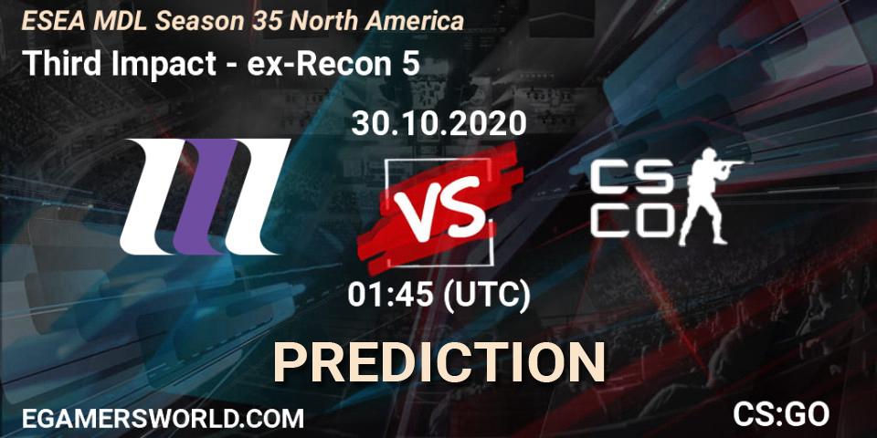 Third Impact - ex-Recon 5: Maç tahminleri. 30.10.2020 at 01:45, Counter-Strike (CS2), ESEA MDL Season 35 North America