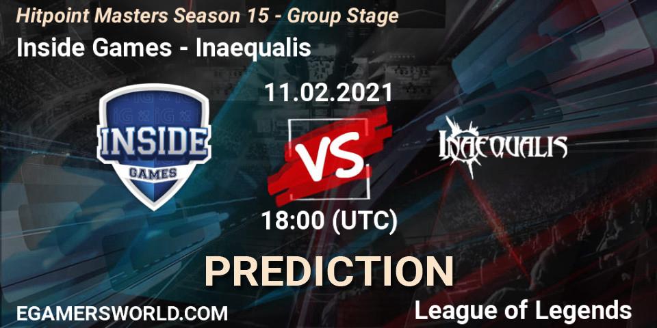 Inside Games - Inaequalis: Maç tahminleri. 11.02.2021 at 19:00, LoL, Hitpoint Masters Season 15 - Group Stage