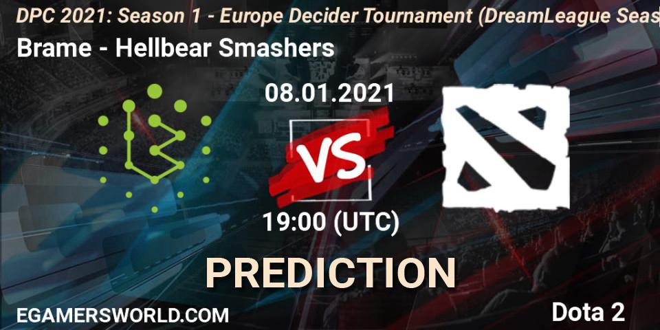 Brame - Hellbear Smashers: Maç tahminleri. 08.01.2021 at 19:07, Dota 2, DPC 2021: Season 1 - Europe Decider Tournament (DreamLeague Season 14)