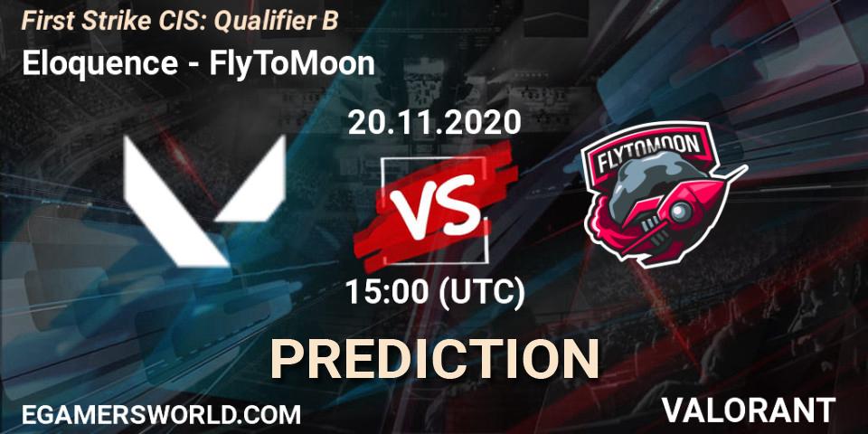 Eloquence - FlyToMoon: Maç tahminleri. 20.11.2020 at 15:00, VALORANT, First Strike CIS: Qualifier B