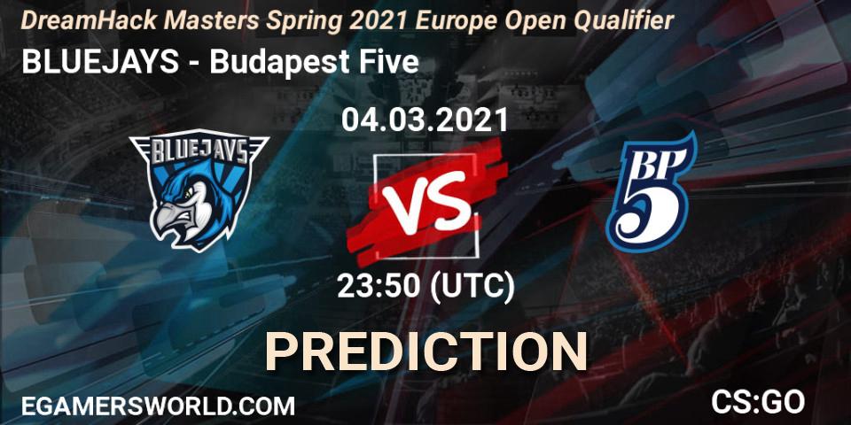 BLUEJAYS - Budapest Five: Maç tahminleri. 04.03.2021 at 23:50, Counter-Strike (CS2), DreamHack Masters Spring 2021 Europe Open Qualifier