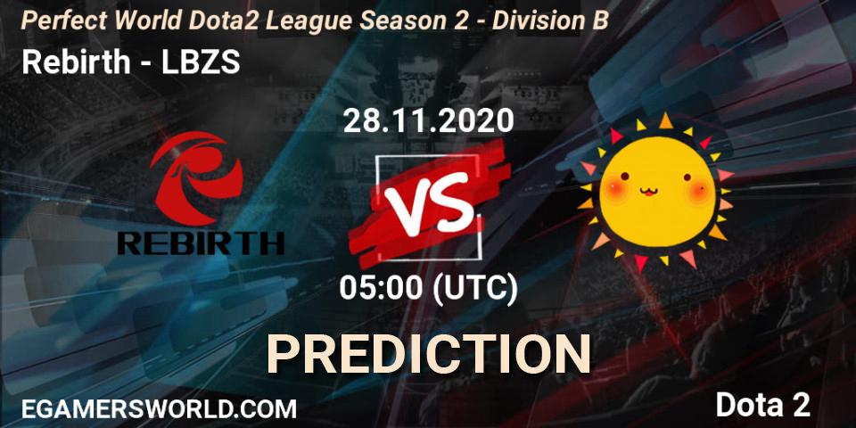Rebirth - LBZS: Maç tahminleri. 28.11.2020 at 05:10, Dota 2, Perfect World Dota2 League Season 2 - Division B