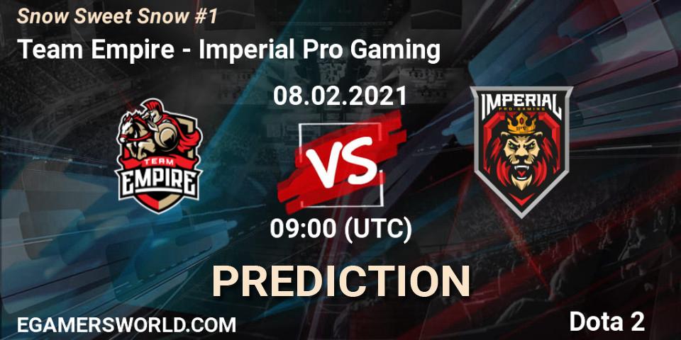 Team Empire - Imperial Pro Gaming: Maç tahminleri. 08.02.2021 at 09:00, Dota 2, Snow Sweet Snow #1