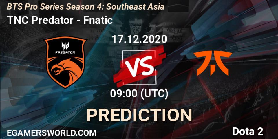 TNC Predator - Fnatic: Maç tahminleri. 17.12.2020 at 09:01, Dota 2, BTS Pro Series Season 4: Southeast Asia